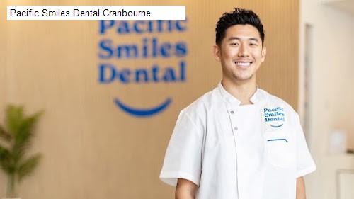 Sunday 1 Dentist Open in Cranbourne, VIC: Pacific Smiles Dental Cranbourne,